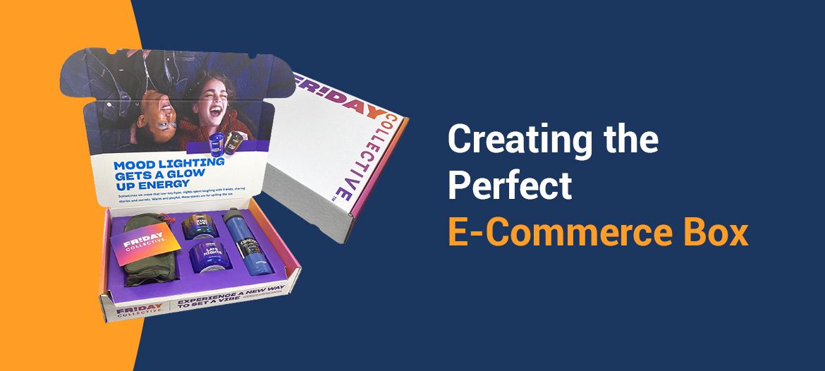 Creating the Perfect E-Commerce Box