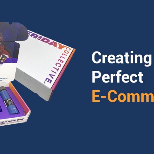 Creating the Perfect E-Commerce Box